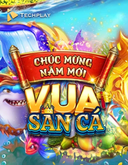 Trò chơi Techplay Ca Vua San Ca